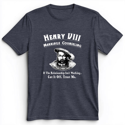 Henry VIII Cut It Off Premium Tee