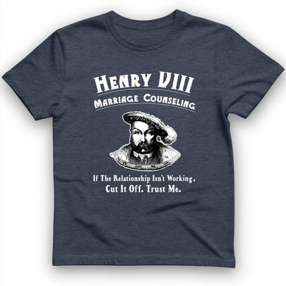 Henry VIII Cut It Off T-Shirt
