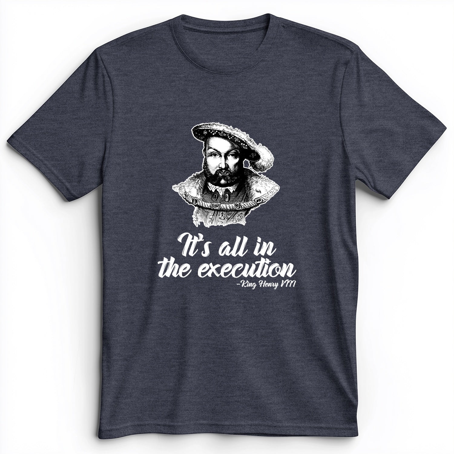 Henry VIII Execution Premium Tee