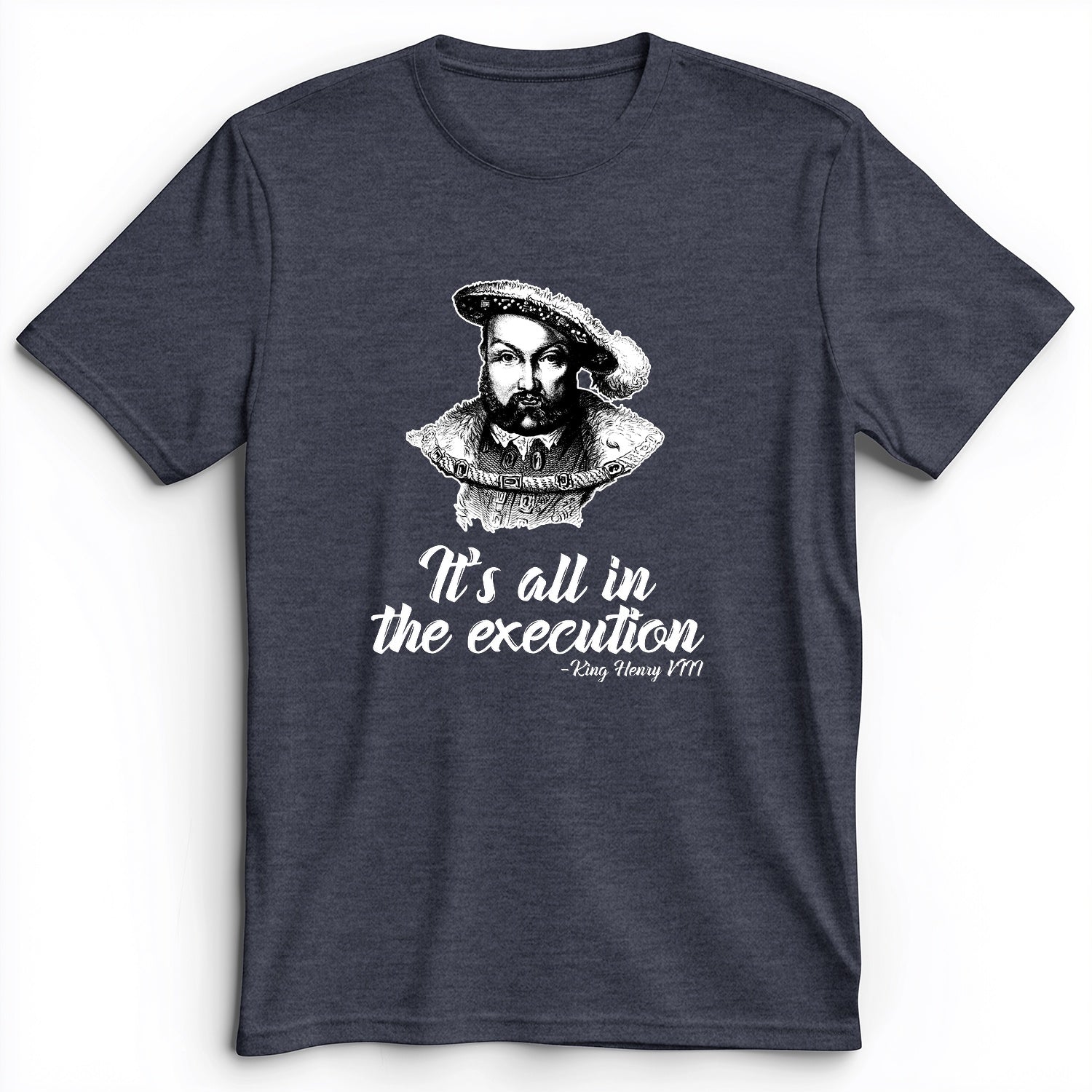 Henry VIII Execution Premium Tee