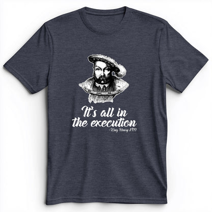 Henry VIII Execution Premium Tee