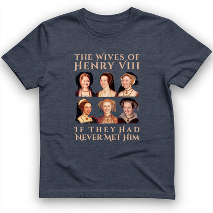 Henry's Wives T-Shirt