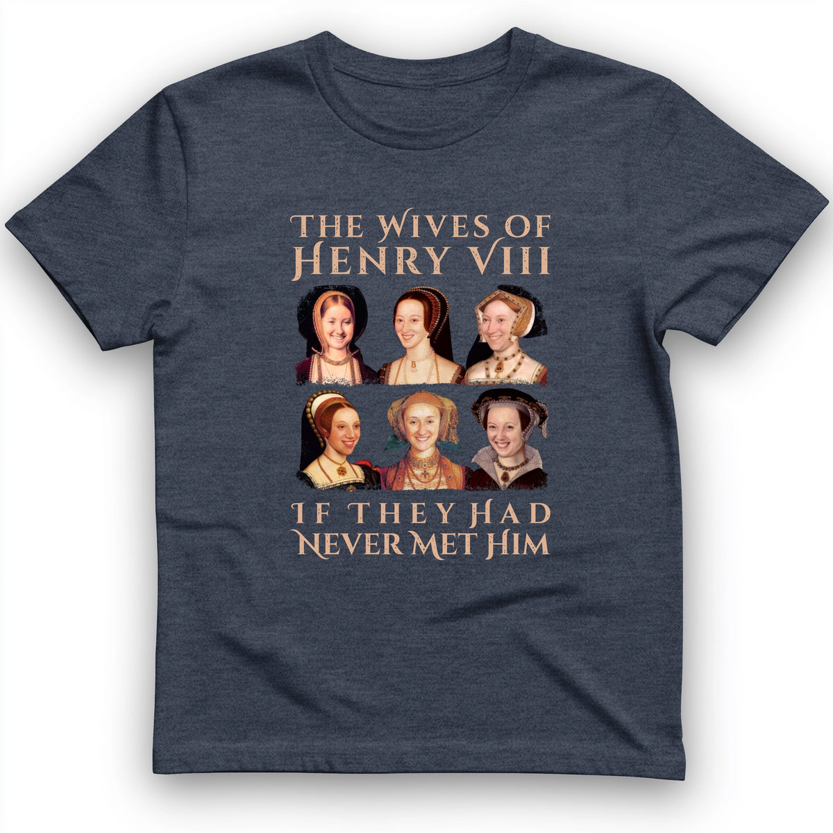 Henry's Wives T-Shirt