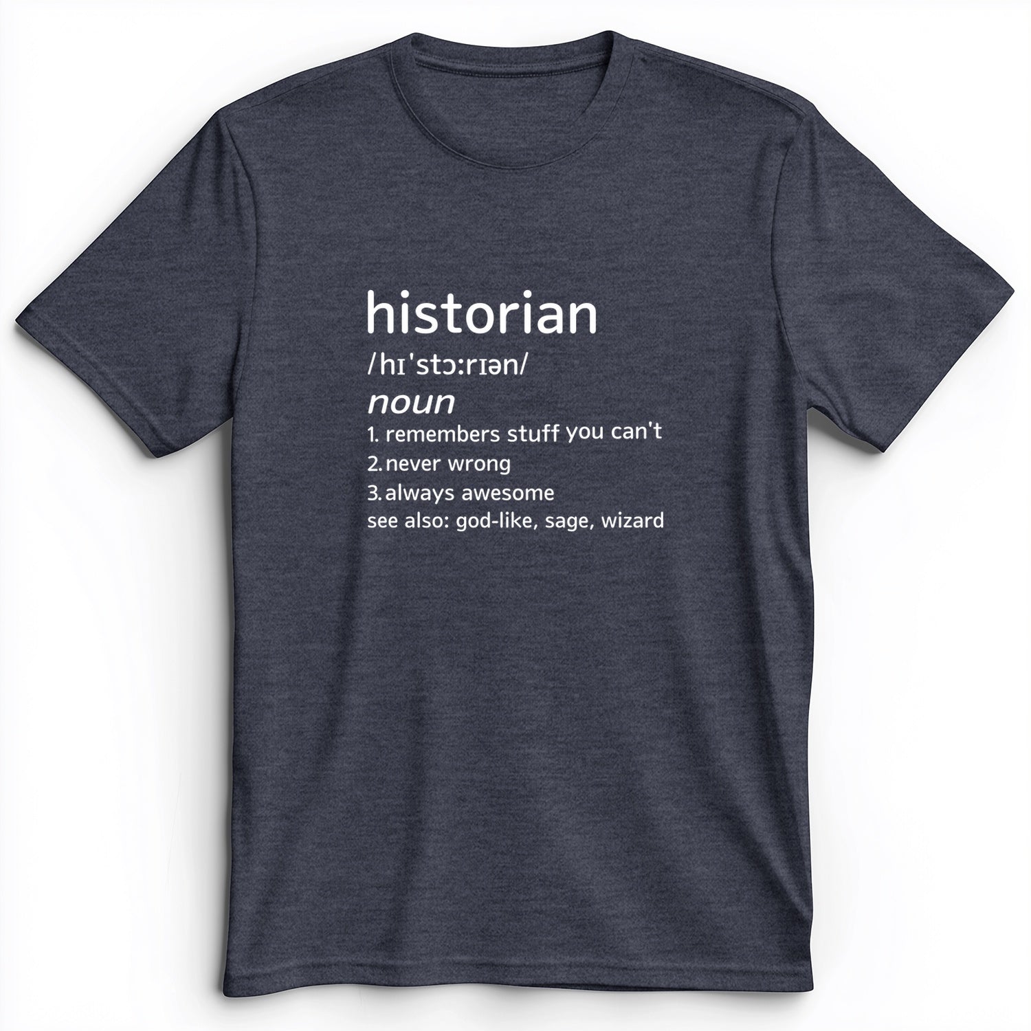 Historian Defined Premium Tee