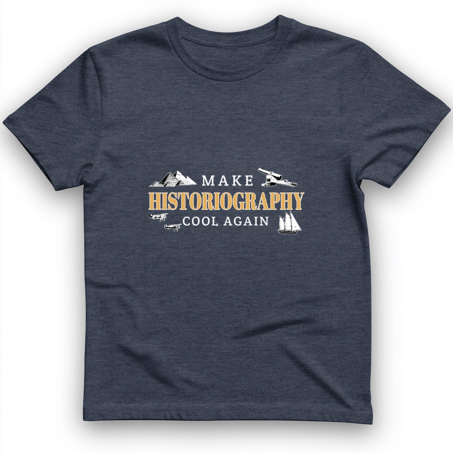 Historiography Matters T-Shirt
