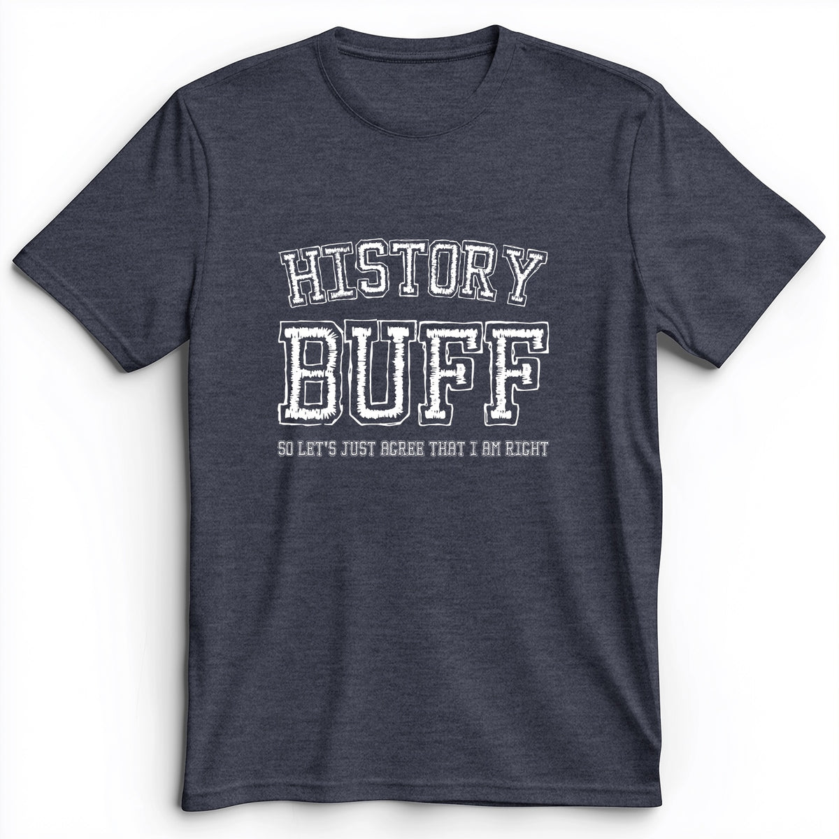 History Buff Premium Tee
