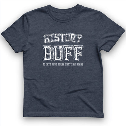 History Buff T-Shirt