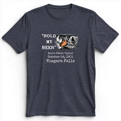 Hold My Beer Premium Tee