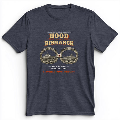Hood vs Bismarck Premium Tee