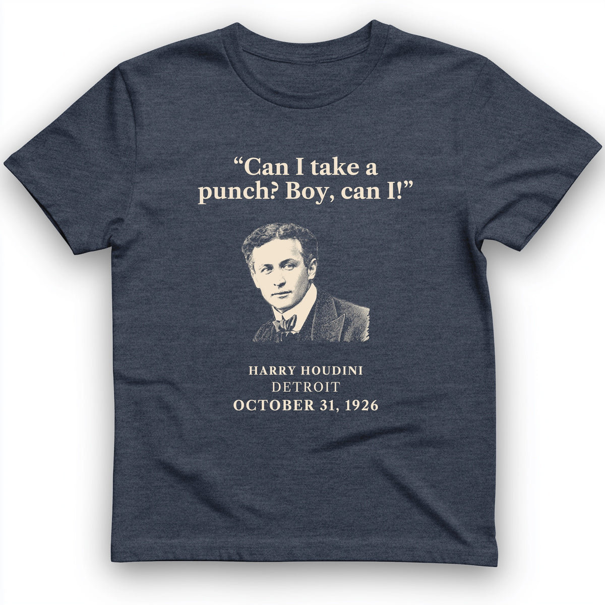 Houdini Can I Take A Punch T-Shirt