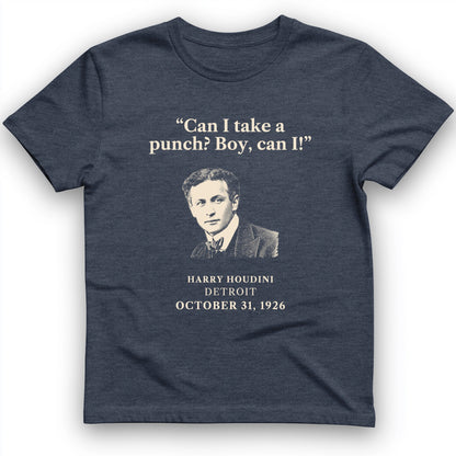 Houdini Can I Take A Punch T-Shirt