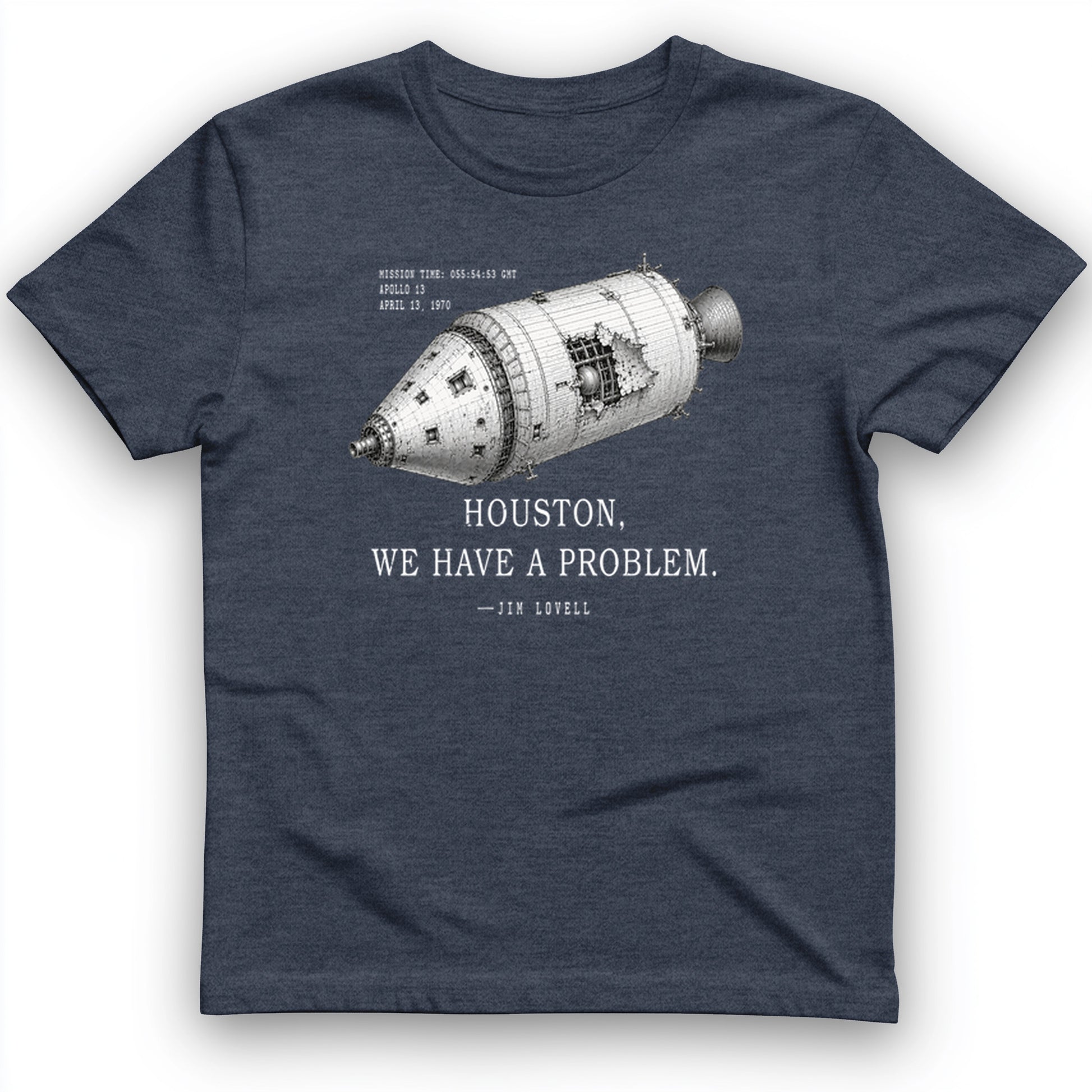 Houston We Have a Problem T-Shirt