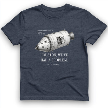 Houston We Have a Problem T-Shirt