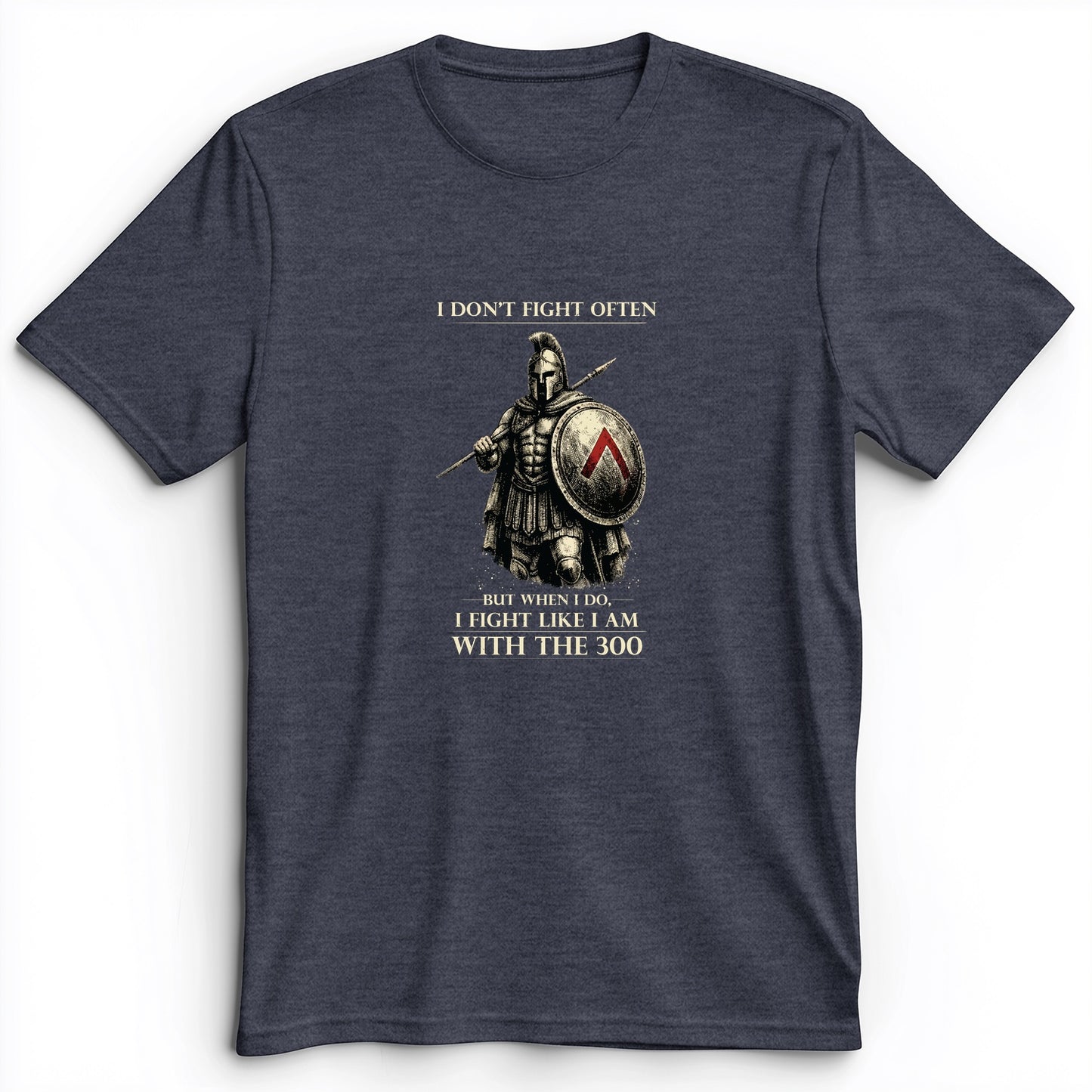 I Don't Fight Often Premium Tee