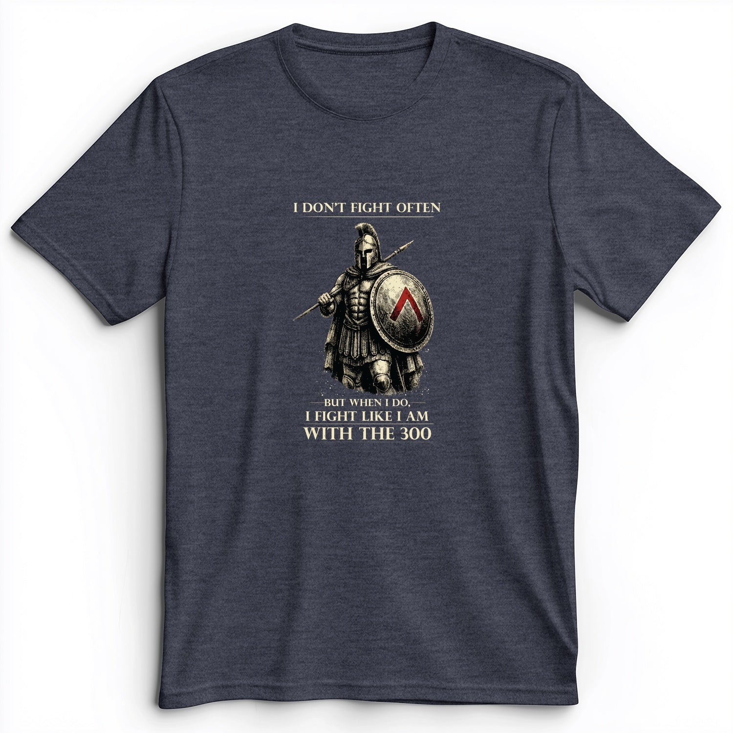 I Don't Fight Often Premium Tee