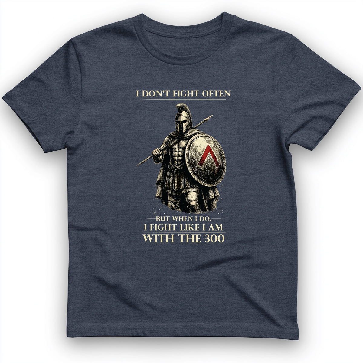 I Don't Fight Often T-Shirt