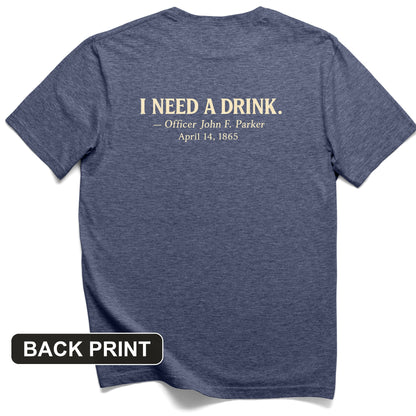 I Need a Drink Back Print T-Shirt