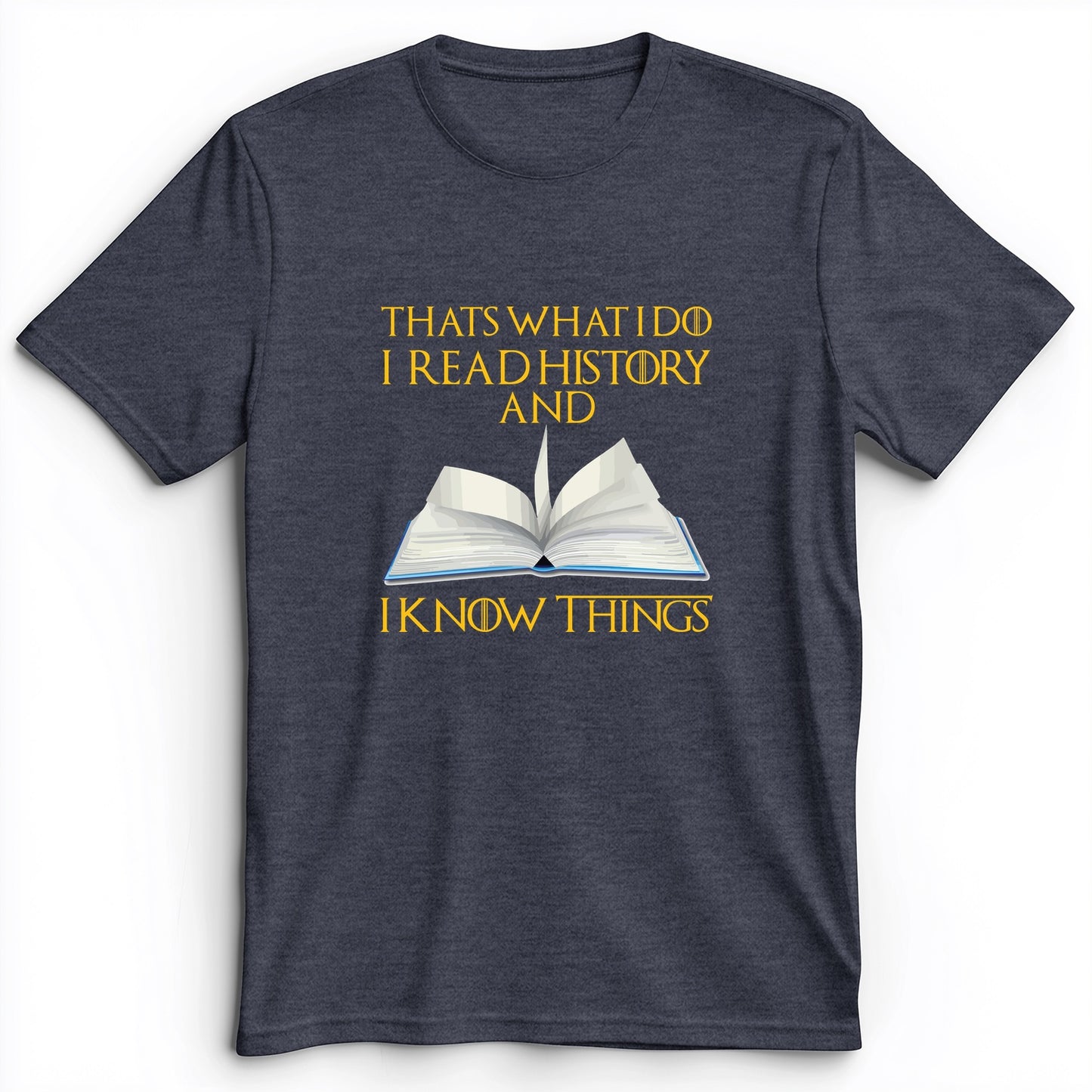 I Read History Premium Tee