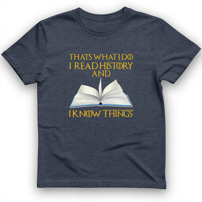 I Read History T-Shirt