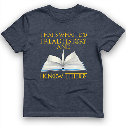 I Read History T-Shirt