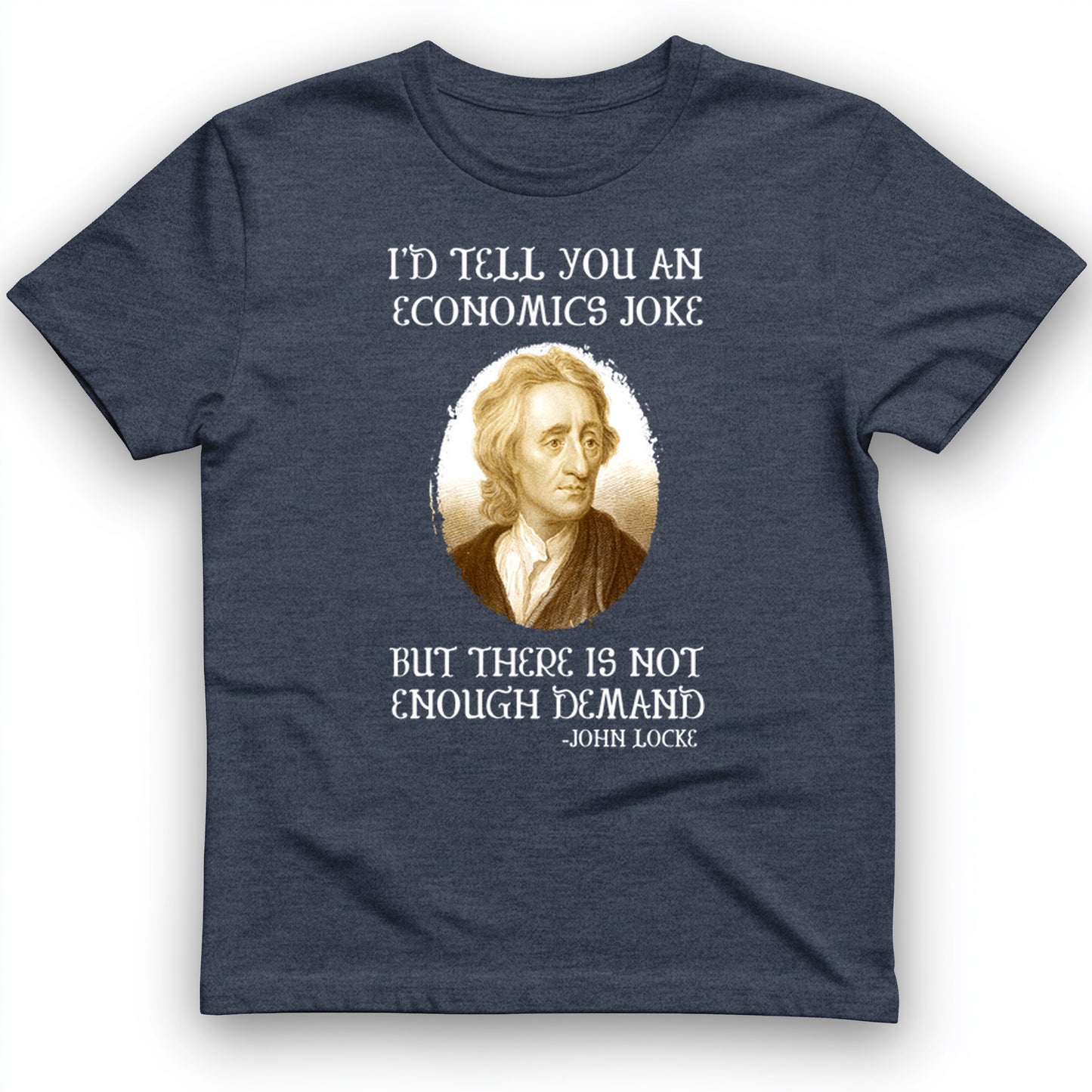 I’d Tell You An T-Shirt