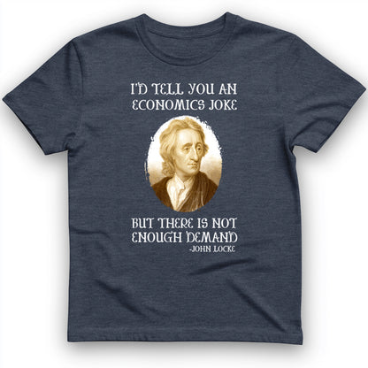 I’d Tell You An T-Shirt