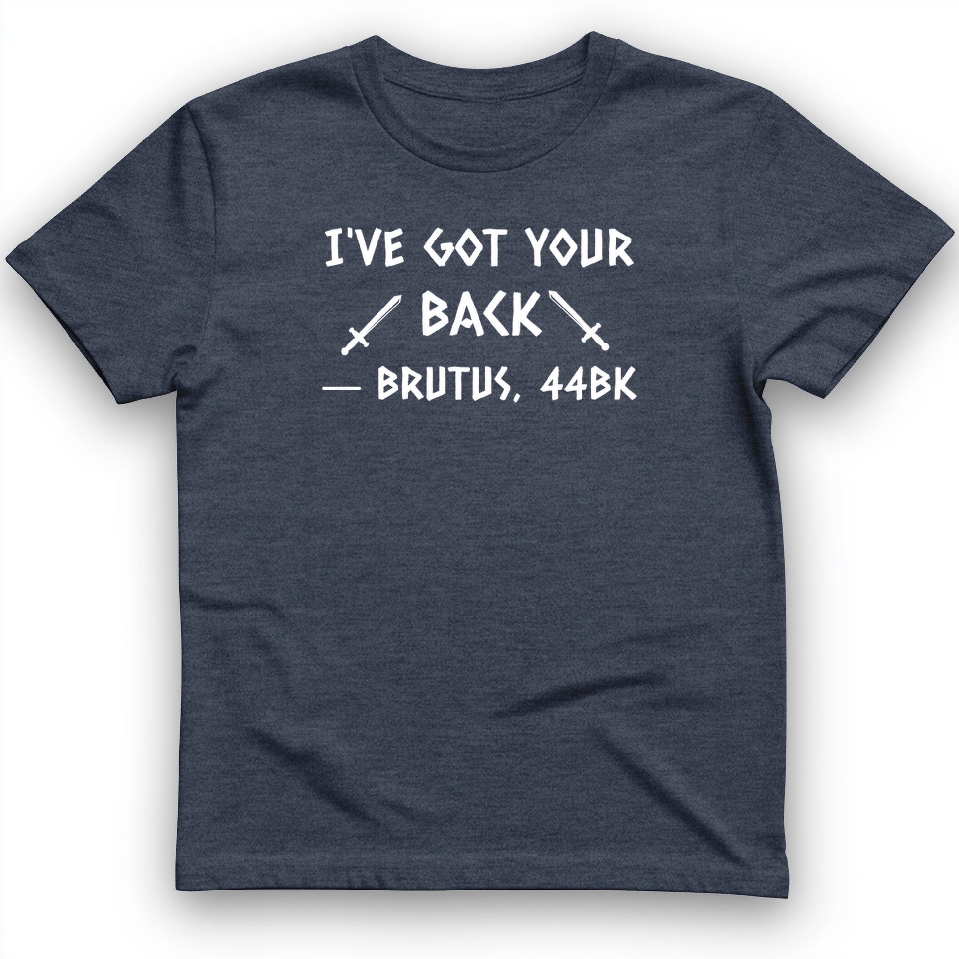 I've Got Your Back T-Shirt