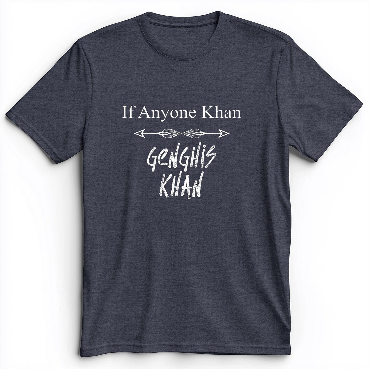 If Anyone Khan Premium Tee