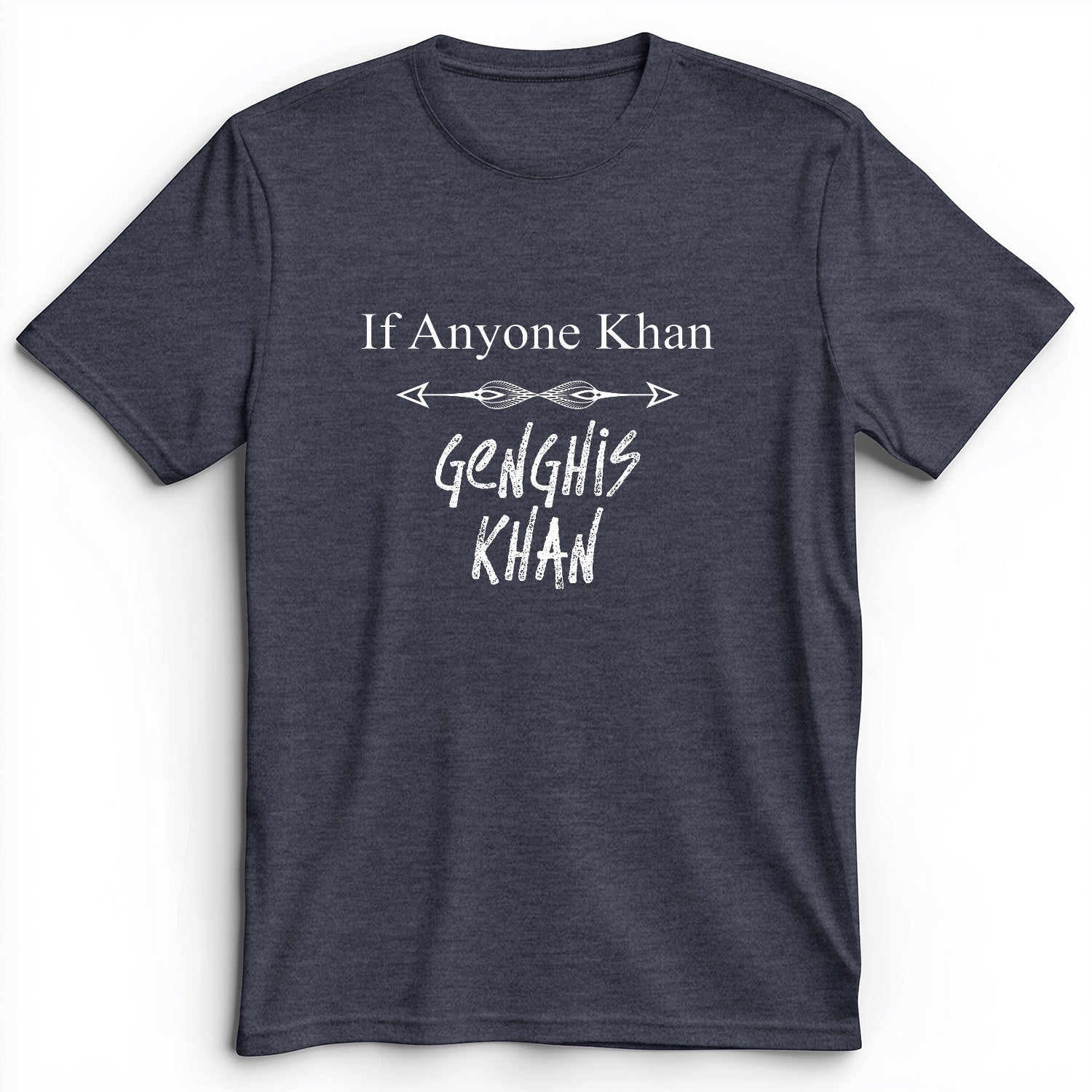 If Anyone Khan Premium Tee