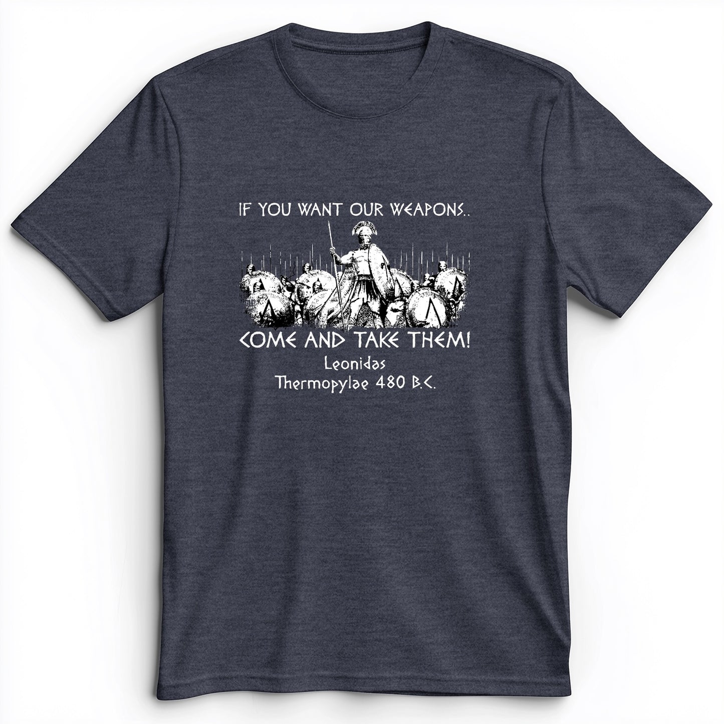 If You Want Our Weapons Premium Tee