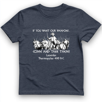 If You Want Our Weapons T-Shirt