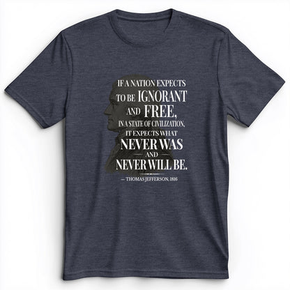 Ignorant and Free Premium Tee
