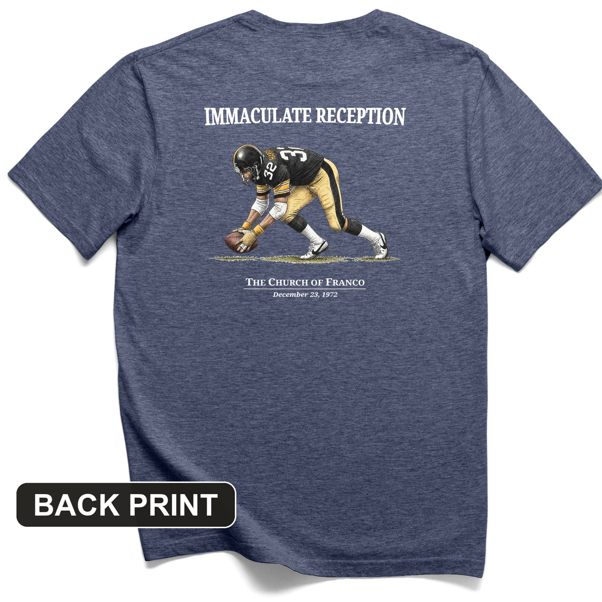 Immaculate Reception Back Print T-Shirt