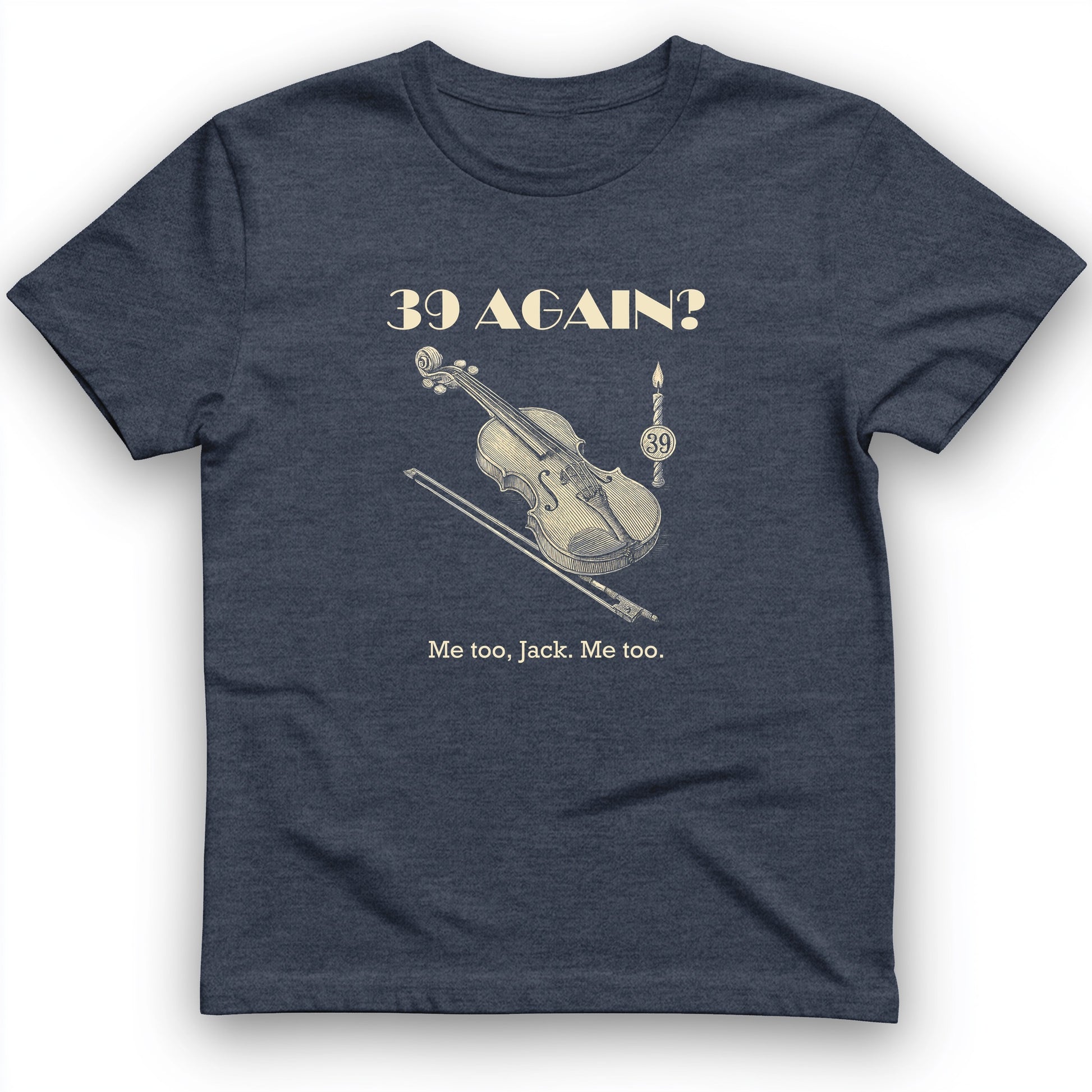 Jack Benny 39 Again T-Shirt