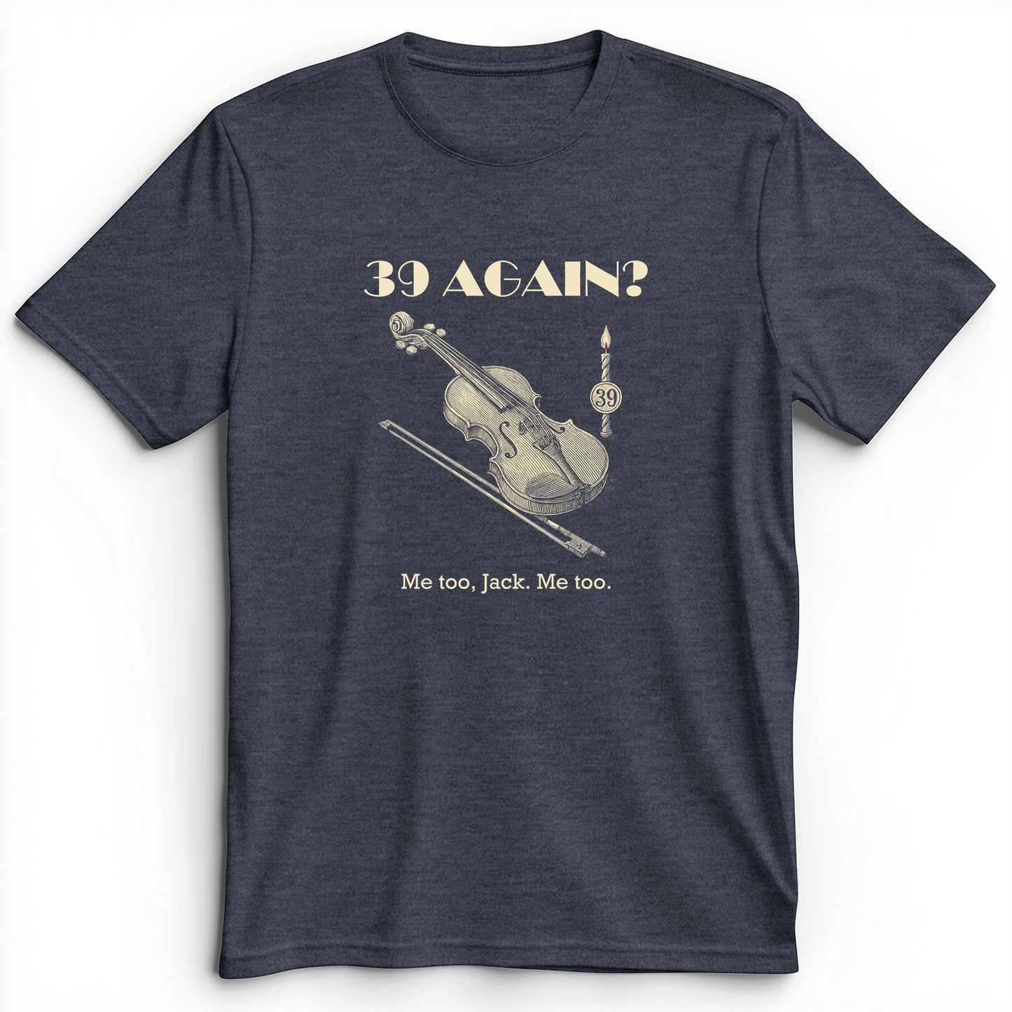 Jack Benny 39 Again Premium Tee