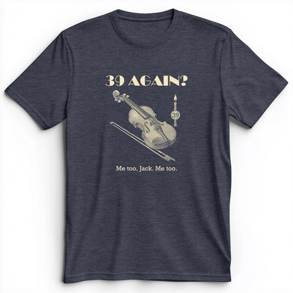 Jack Benny 39 Again Premium Tee
