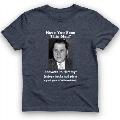 Jimmy Hoffa T-Shirt