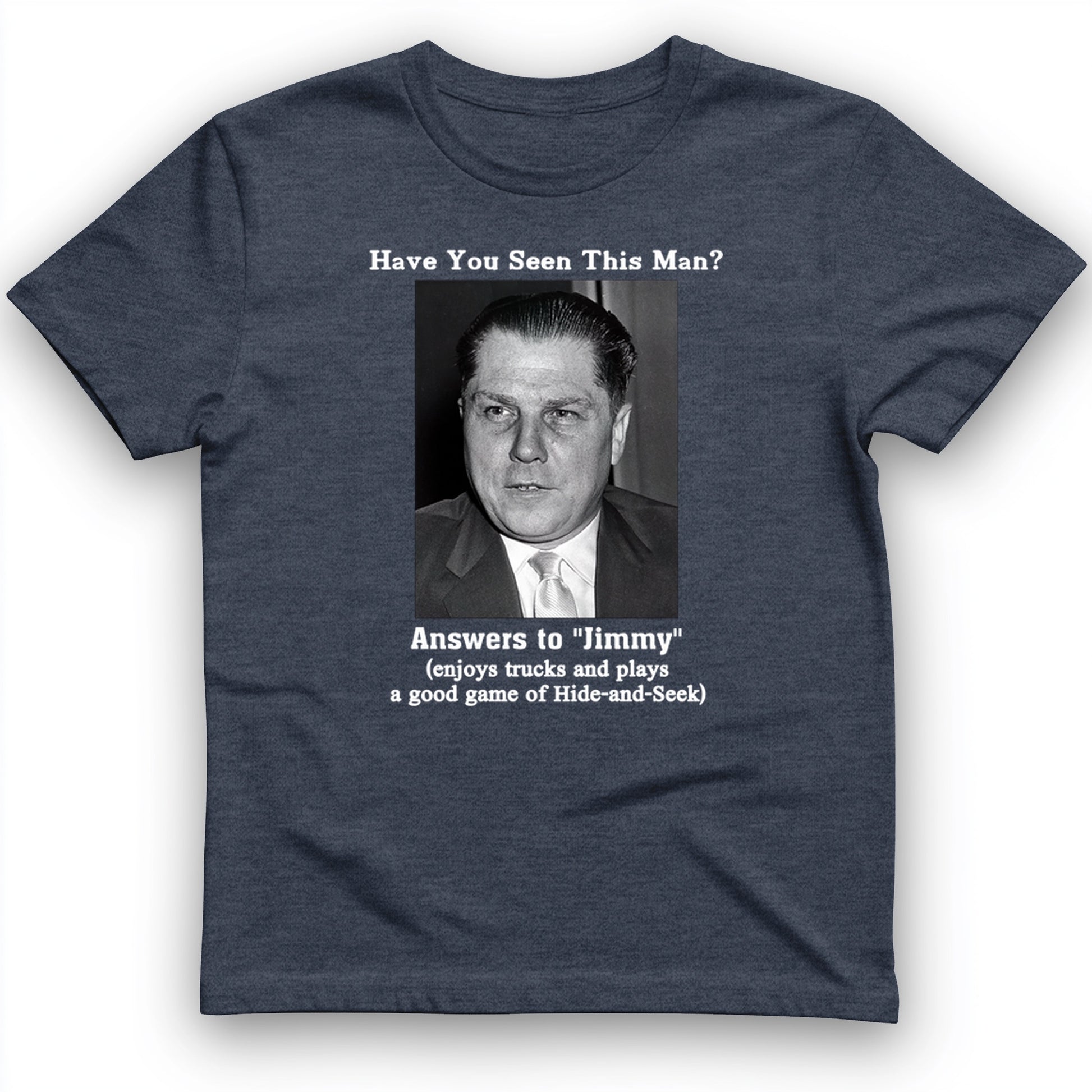 Jimmy Hoffa T-Shirt