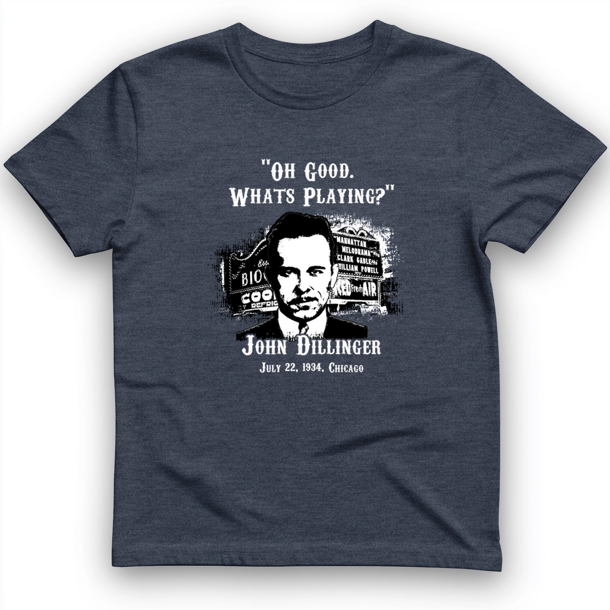 John Dillinger Let's Go To Movies T-Shirt
