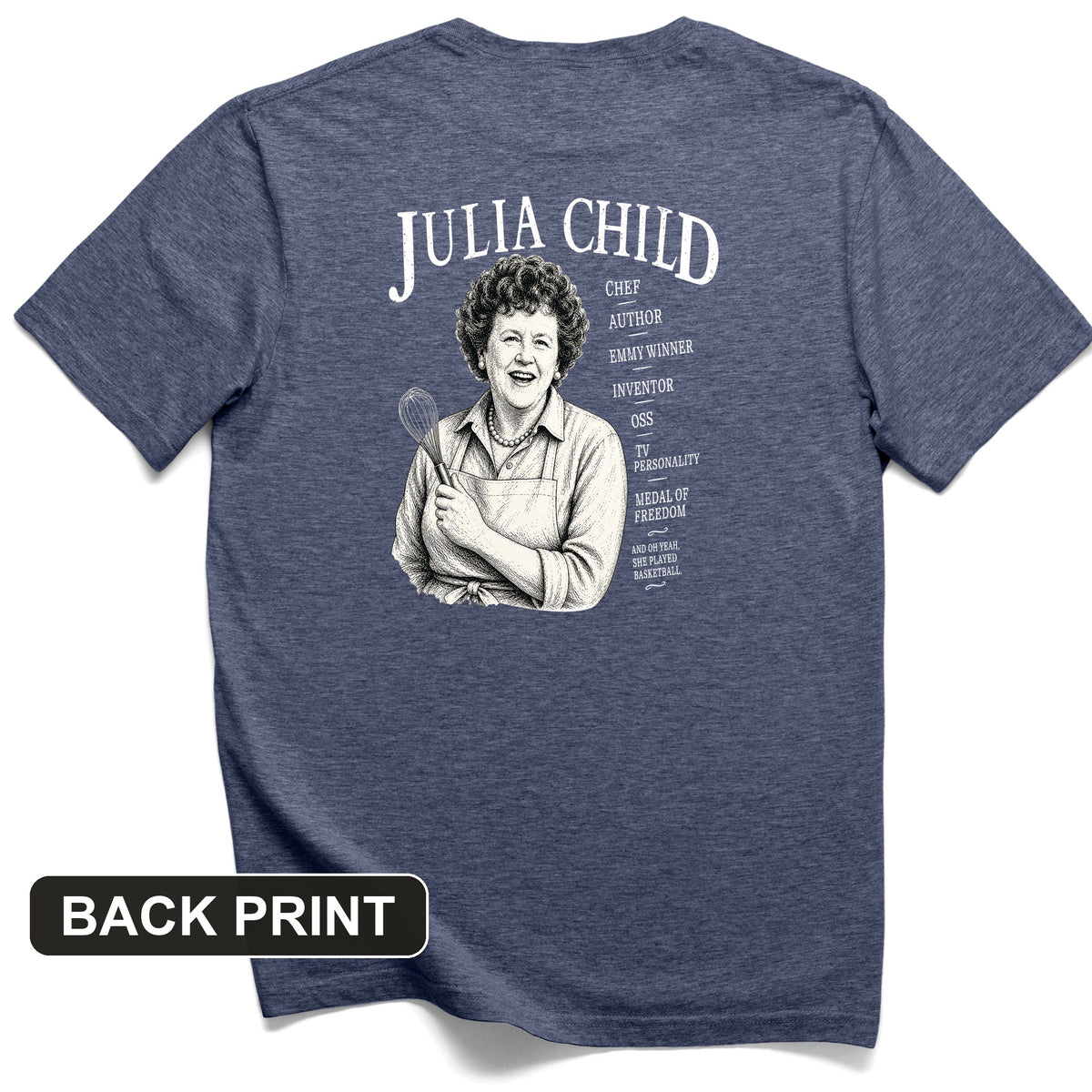Julia Child Back Print T-Shirt