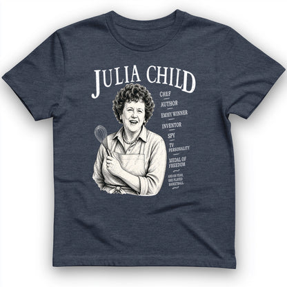 Julia Child T-Shirt