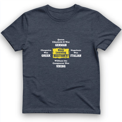 Keep Learning History T-Shirt