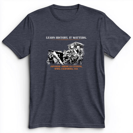 Learn History It Matters Premium Tee