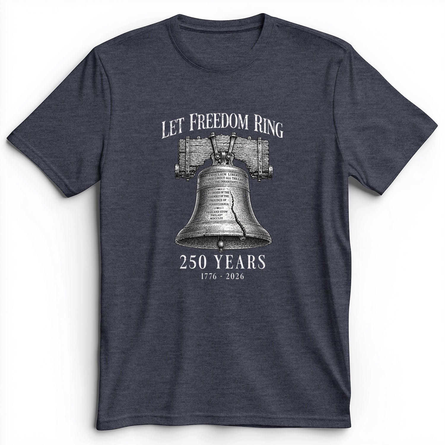 Let Freedom Ring 250 Premium Tee
