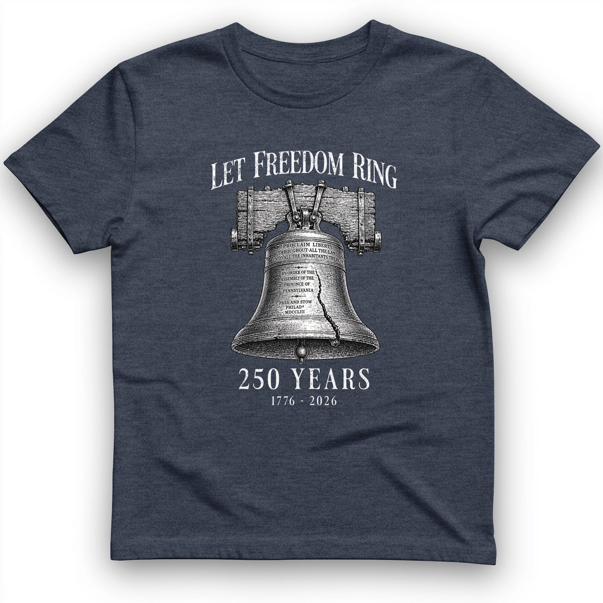 Let Freedom Ring 250 T-Shirt