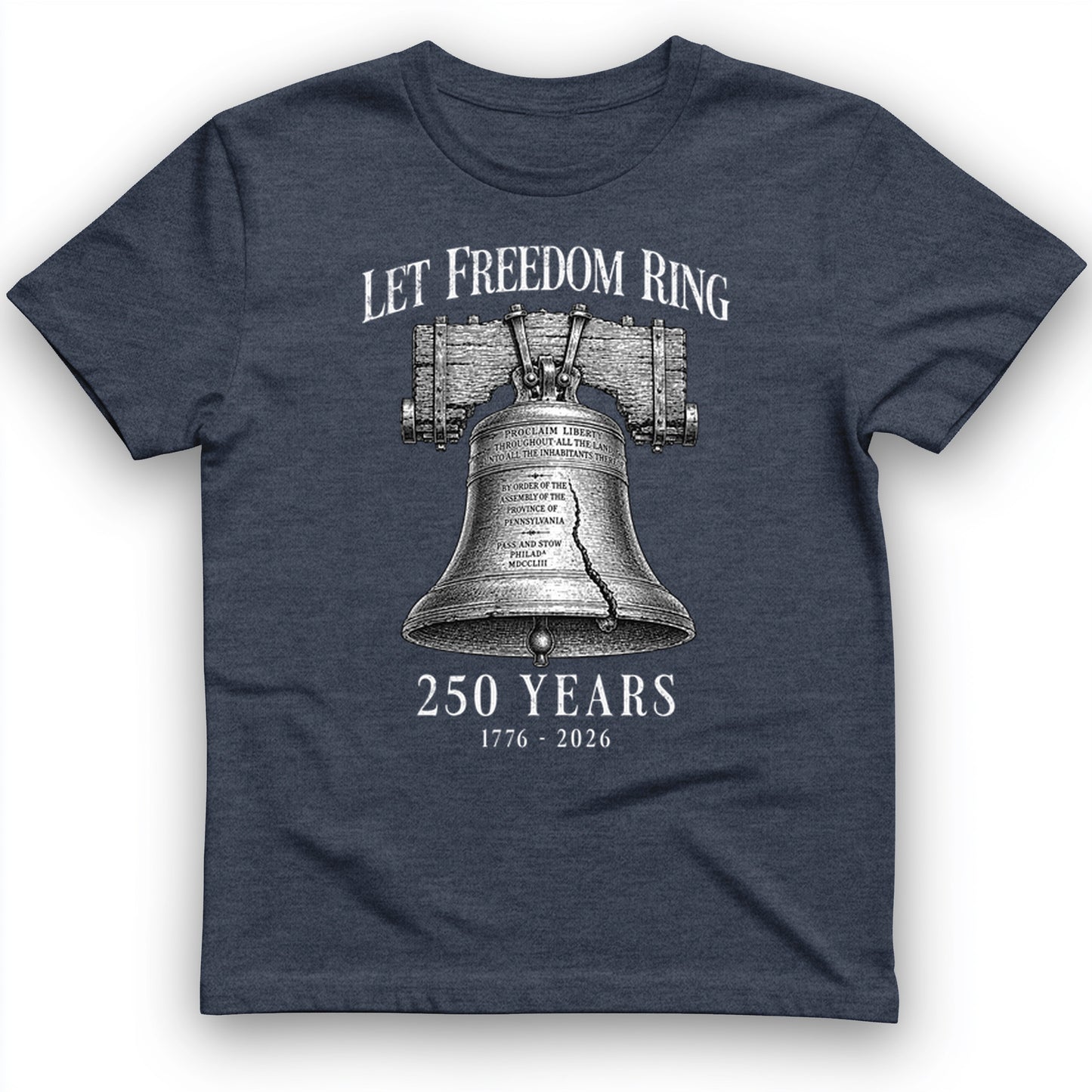 Let Freedom Ring 250 T-Shirt