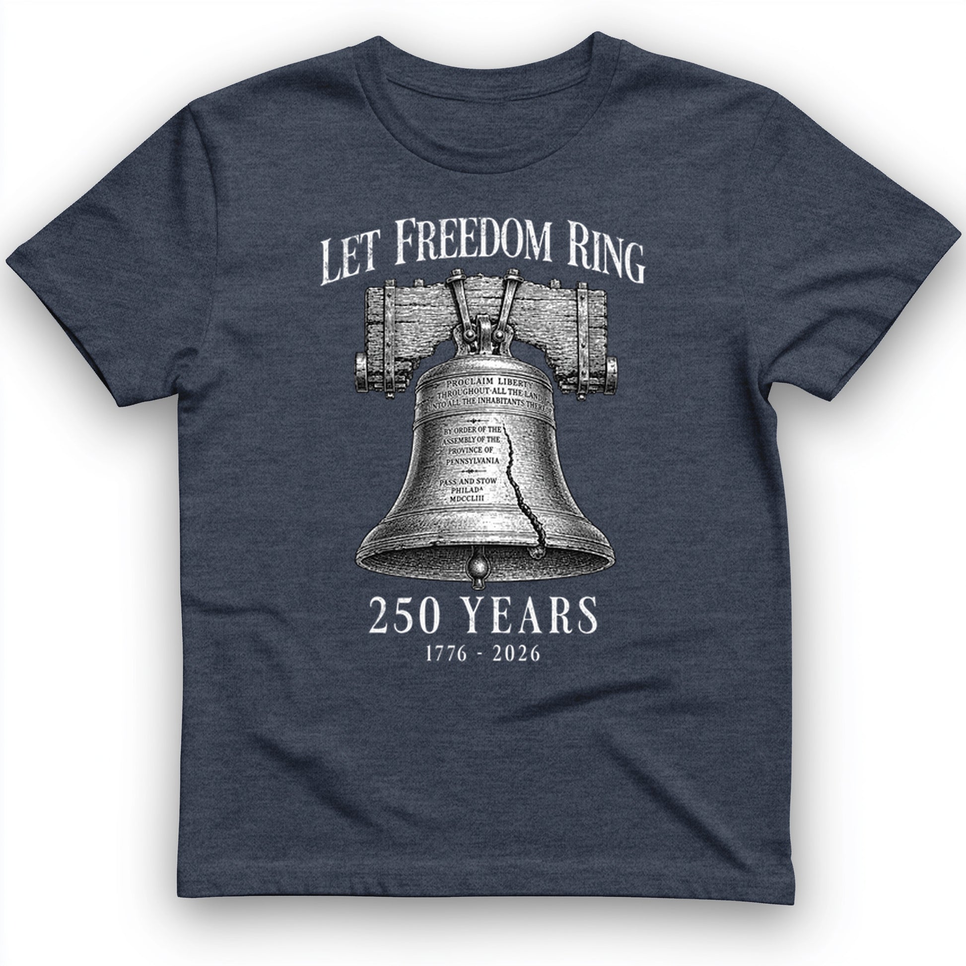 Let Freedom Ring 250 T-Shirt