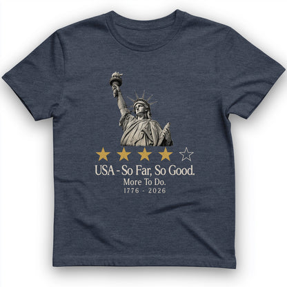 Liberty So Far So Good T-Shirt