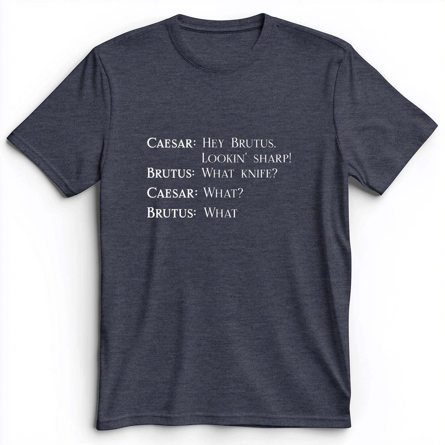 Lookin Sharp Premium Tee