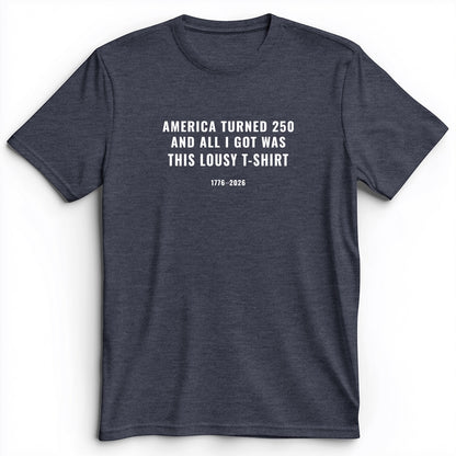Lousy Premium Tee